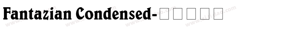 Fantazian Condensed字体转换